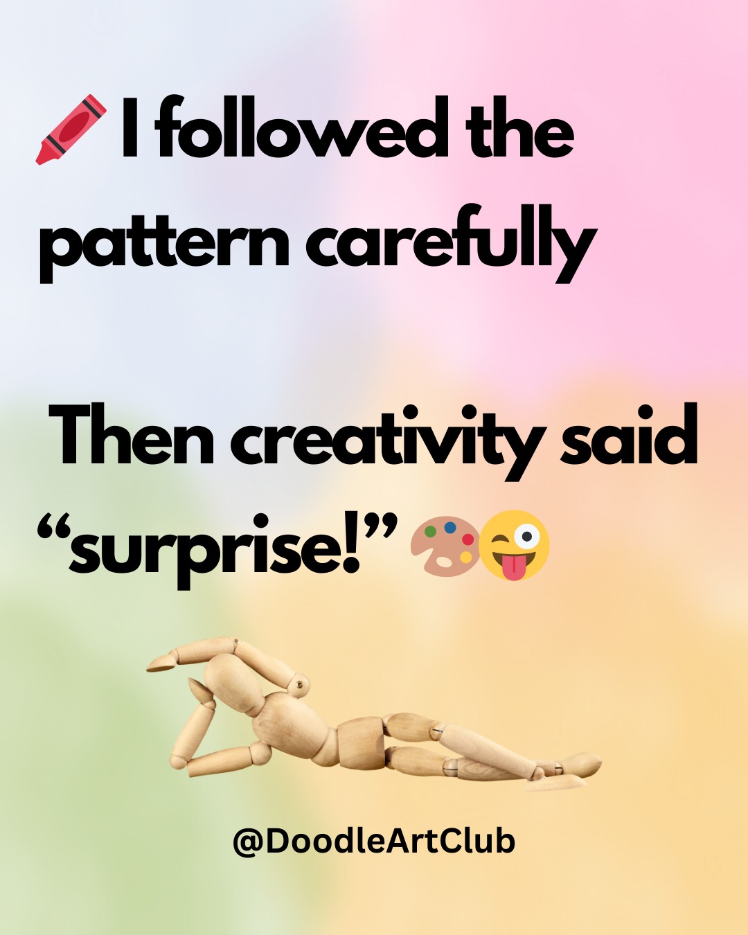 🎨🖍️ “I followed the pattern carefully… then creativity said surprise!” 😜

It always starts with good intentions — neat lines, calm focus, and a clear plan. Then suddenly, your hand adds an extra curve, your pen slips just a little… and creativity takes the lead. 😅✨

And honestly? That surprise is the best part. Those unexpected turns, playful details, and tiny “mistakes” are what make your art feel alive and personal. 💛 Every unplanned line tells its own story.

So next time creativity interrupts your plan, smile and let it happen — it might be exactly what your page needed. 🌿🎨

💬 Do you stick to the pattern, or secretly love the surprises? 😄

#ArtistHumor #FunnyArtQuote #CreativeSurprise #DoodleArtClub #SketchbookMoments #ArtWithPersonality #CreativeFlow #PerfectlyImperfect #MindfulDrawing
