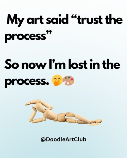 🤭🎨 “My art said ‘trust the process’ — so now I’m lost in the process.” 😅

Ah, the eternal artist struggle — one minute you’re sketching confidently, the next you’re wondering what process? 😂 From bold beginnings to beautifully confusing middles, every masterpiece takes a few wrong turns. 🌿

But that’s the fun part — getting lost means you’re exploring, learning, and creating something real. ✨ Every doodle detour still leads to growth. 💛

So if you’re feeling a little “lost in the process,” keep going — you’re exactly where creativity happens. 🌸

💬 Ever started a drawing that took a completely different direction? 😆

#ArtistHumor #FunnyArtQuote #RelatableArtist #SketchbookConfessions #DoodleArtClub #CreativeJourney #ArtLaughs #MindfulDrawing #PerfectlyImperfect #CreativeFlow