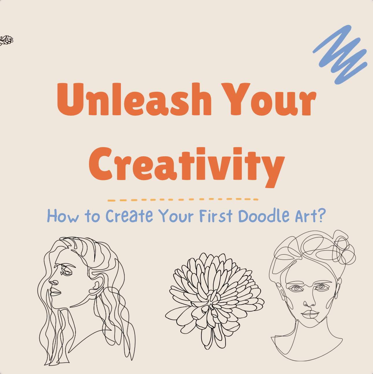 Unleash Your Creativity: How to Create Your First Doodle Art?