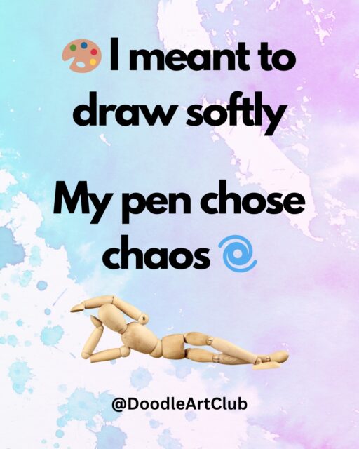 🎨🌀 “I meant to draw softly — my pen chose chaos.” 😅✏️

Ah, the classic artist moment — when you start with gentle, careful strokes and somehow end up with bold, wild lines instead. 😂 Your hand had one plan… your pen had another.

But that’s the beauty of creating. ✨ Those unexpected strokes often bring energy, personality, and a little magic into your artwork. Sometimes chaos is just creativity being extra expressive. 💛

So if your lines got louder than you expected, don’t fight it — let them dance. 😉

💬 Tell us — are you a soft-line artist or a chaos-pen doodler? 😆

#ArtistHumor #FunnyArtQuote #RelatableArtist #SketchbookConfessions #DoodleArtClub #CreativeChaos #ArtLaughs #PerfectlyImperfect #MindfulDrawing #CreativeFlow