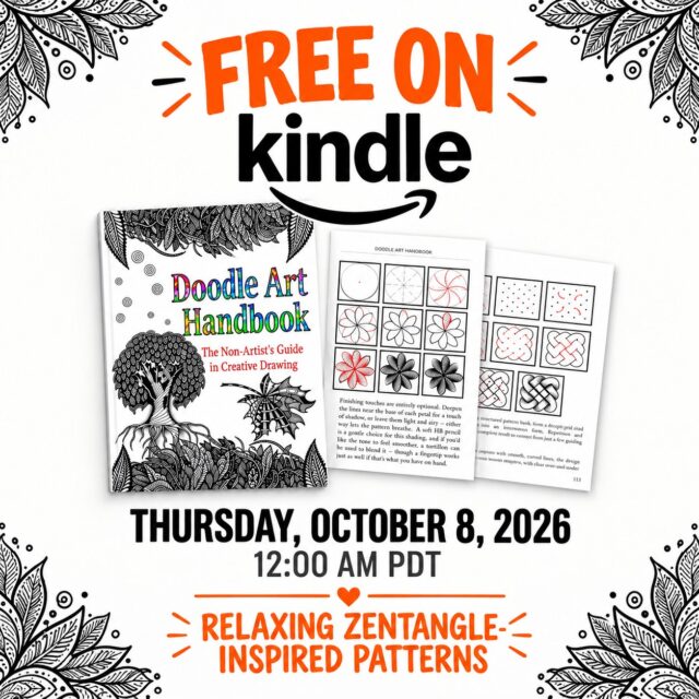 📚 Save the Date!
The Doodle Art Handbook will be FREE on Kindle on October 8, 2026! ✨
This special offer is available for ONE DAY ONLY, so make sure you don't miss it.
📅 October 8, 2026
📖 FREE on Kindle
⏰ One day only
Save this post and come back on October 8 to download your free copy while the promotion is active!
#DoodleArt #DoodleArtHandbook #KindleFreeBook #FreeKindleBook #DrawingBook #CreativeDrawing #DoodleArtClub #ArtInspiration #DrawingForBeginners #Zentangle